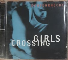 Ochsenknecht (Uwe) - Girls Crossing, DE Rock CD Album 1994