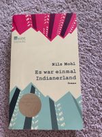 Es wat einmal Indianerland Nils Mohl