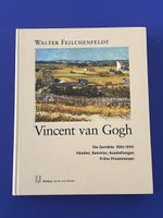 Vincent van Gogh - Die Gemälde 1886-1890 Werkverzeichnis
