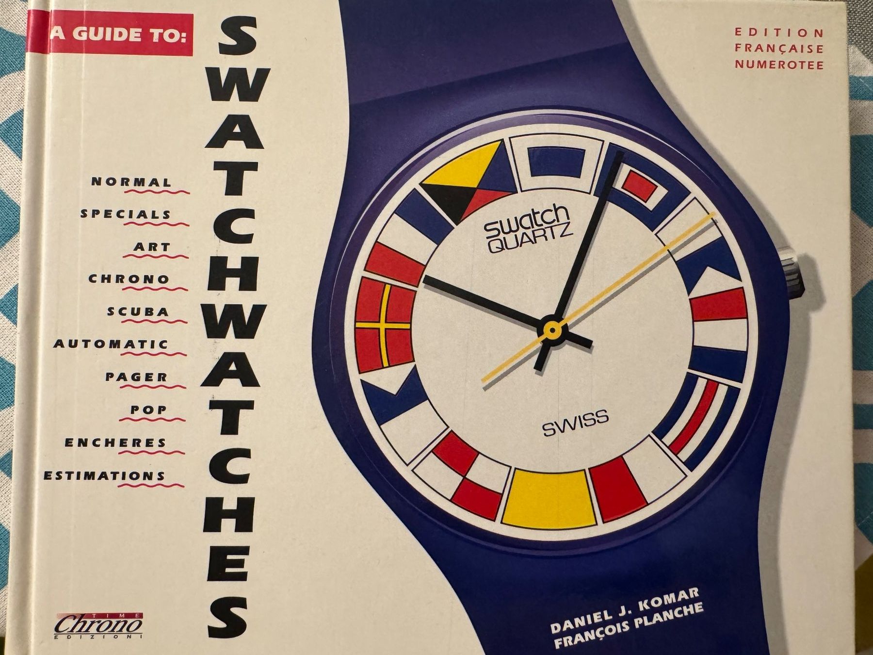 Libri: Swatch Watches EDITION FRANCAIS NUMEROTEE – Usato da Zumikon venduto da Camcam5678