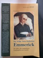 Die selige Anna Katharina EMMERICH