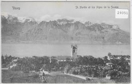 Vevey - St. Martin et les Alpes de la