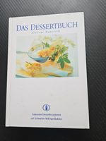 Das Dessertbuch - Cuisine Naturelle -Top Zustand!