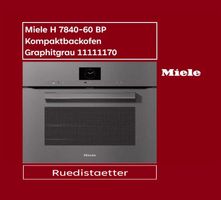 Miele H 7840-60 BP Kompaktbackofen Graphitgrau
