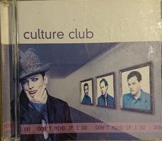 CULTURE CLUB Don't Mind If I Do