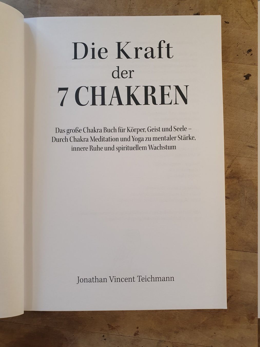 Bücher: Die Kraft der 7 Chakren Jonathan vincent Teichmann Eulogia – Gebraucht aus Zürich von loosebone 1