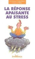 La réponse apaisante au stress