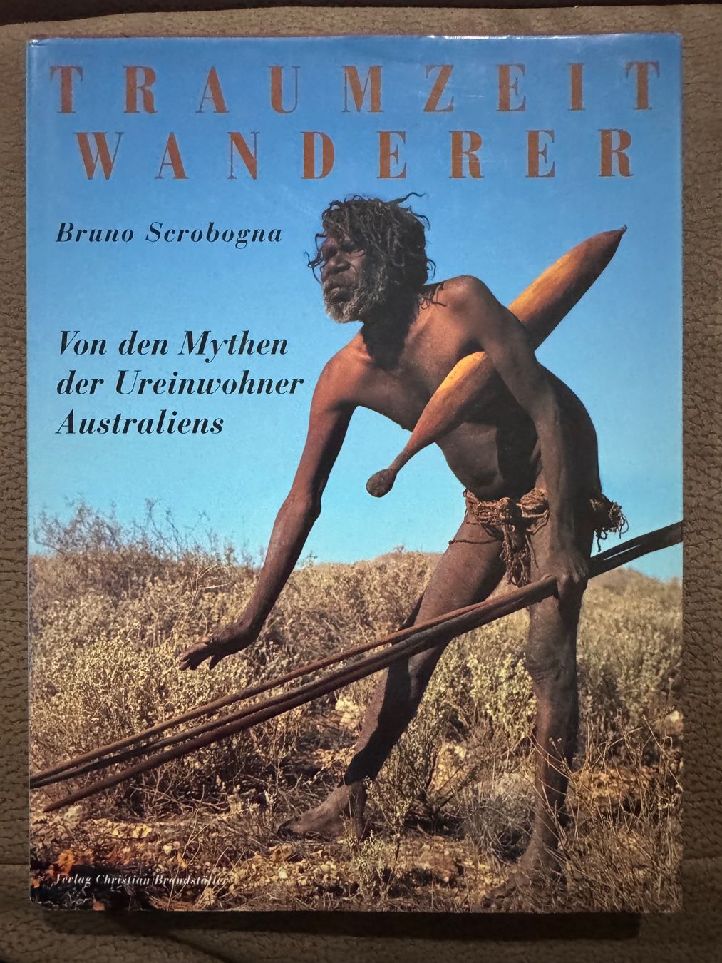 Bücher: Bruno Scrobogna - Traumzeit Wanderer – Gebraucht aus Dietikon von MuNathy