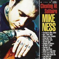 CD Mike Ness - Cheating at solitaire (1999)