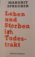 Taschenbuch *Leben und Sterben im Todestrakt* von M.Sprecher