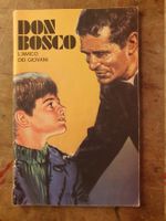 Don Bosco - Lamici die Giovanni -