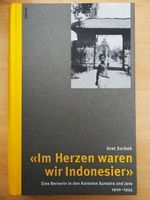 Im Herzen waren wir Indonesier