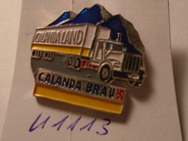 1 Calanda Bräu Lastwagen Pin (U1113)