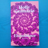 Ehemänner -Holly Gramazio /Roman