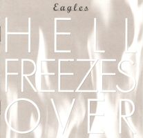Eagles – Hell Freezes Over CD