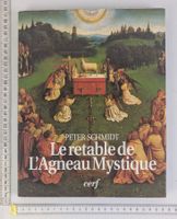 Peter Schmidt: L'Agneau Mystique - Ein Kunstbuch