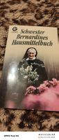 Schwester Bernadines Hausmittelbuch