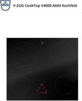 V-ZUG CookTop V4000 A604 31172000002 Kochfeld 