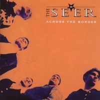 The Seer – Across The Border