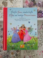 Freche Feen, zauberhafte Elfen, mutige Prinzessinnen Buch
