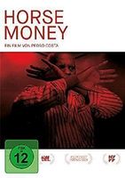 Horse Money (OmU)