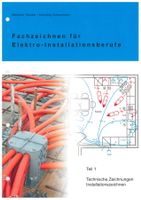 Lehrmittel  "Fachzeichnen für Elektroberufe" Teil 1-5 A+L