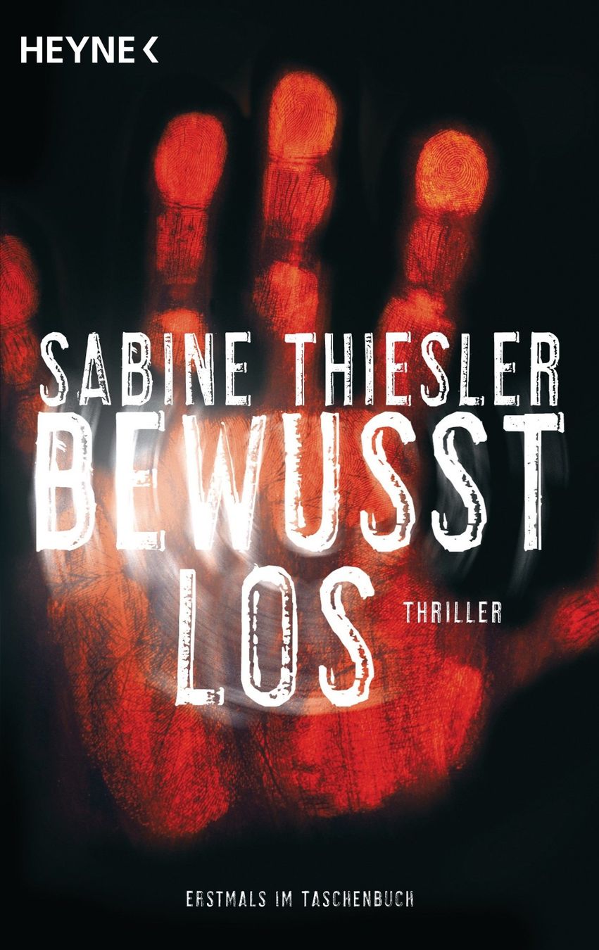 Libri: Thiesler Sabine - Bewusstlos / Thriller – Usato da Schaffhausen venduto da buecherlaus-thriller