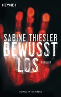Thiesler Sabine - Bewusstlos / Thriller