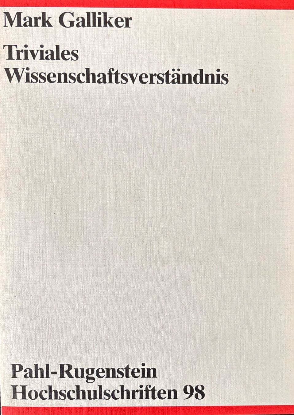 Bücher: Triviales Wissenschaftsverständnis – Gebraucht aus Sarnen von Livres