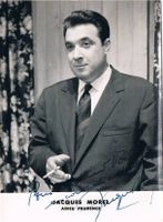 Jacques Morel 1922-2 Autogramm signiert Vintage Foto 10x15cm