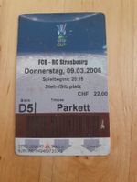 FCB - RC Strasbourg, 09.03.2006, Original Matchticket!