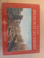 Avignon et ses Suisses, Jacques Michel, comme neuf! 