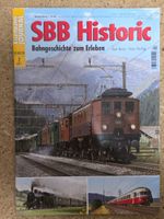 SBB Historic - Bahngeschichte zum Erleben EJ-Sonderausgabe