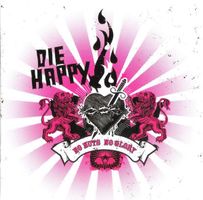 Die Happy: No nuts no glory CD
