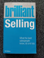Brilliant Selling - What the best salespeople... 2.Aufl.