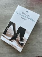 Fast ein bisschen Frühling von Alex Capus