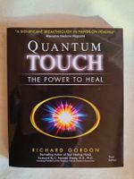 Quantum Touch - The Power to Heal - Richard Gordon
