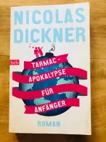 Thriller «Tarmac 📖Apokalypse für Anfänger» Nicolas Dickner