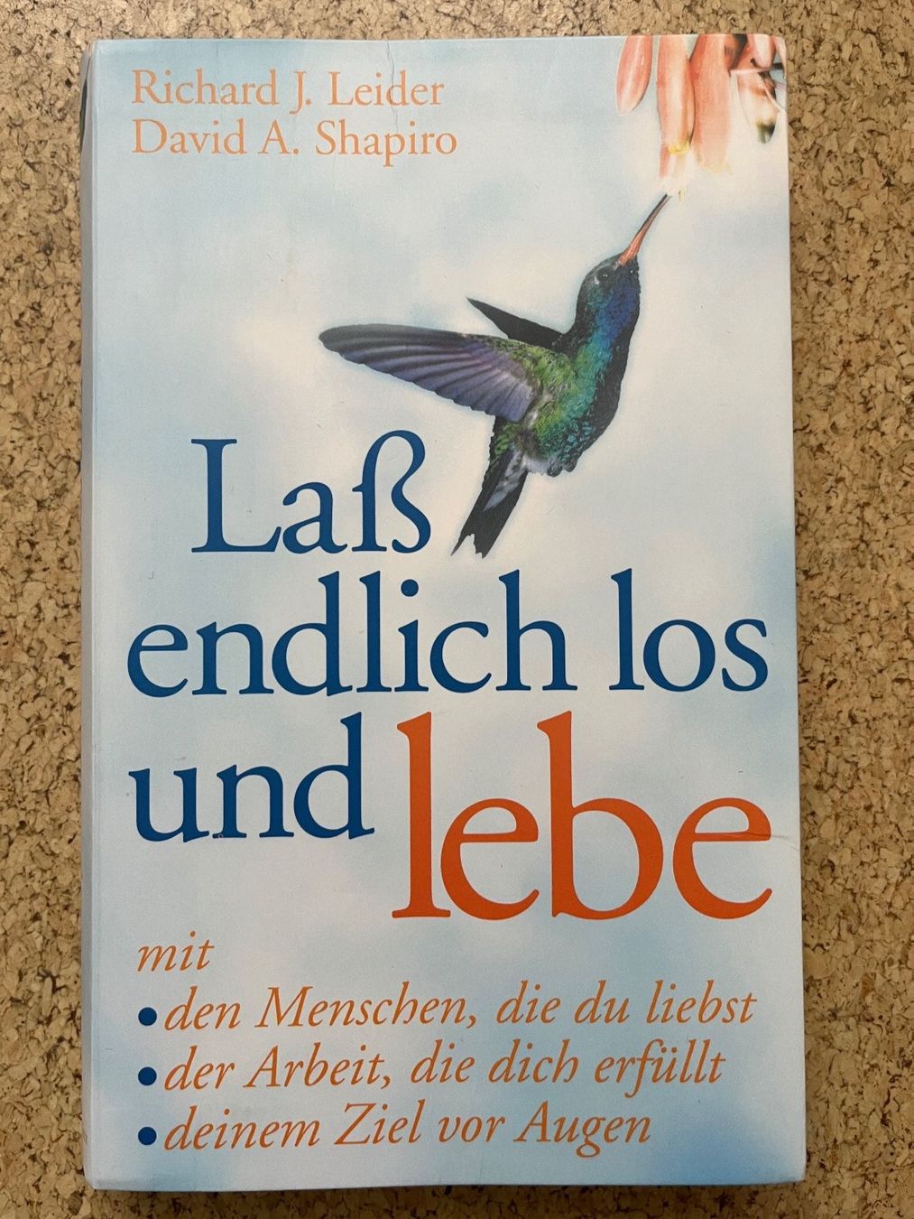 Libri: Buch "Lass endlich los und lebe", R. Leider / D. Shapiro – Usato da Grosswangen venduto da Vita500