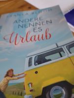 Andere nennen es Urlaub 