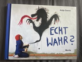 Antje Damm Echt Wahr Moritz Verlag Kinderbuch 2014