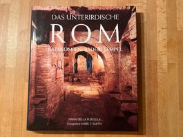 Buch - "Das unterirdische Rom" Katakomben, Bäder, Tempel