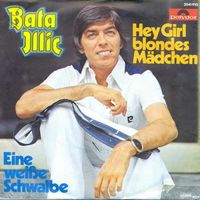 Illic Bata - Hey Girl, blondes Mädchen  (7")