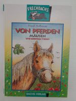Von Pferden Mäusen und anderen Tieren
