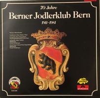 Berner Jodelklub Bern – 70 Jahre - 1911-1981 (LP)