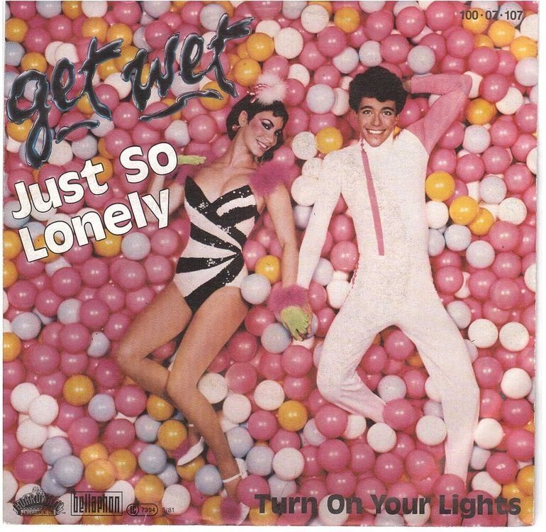 Dischi in vinile: Get Wet  --  Just so Lonely  Single7 – Usato da Oberwil (Dägerlen) venduto da asteng