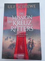 Die Mission des Kreuzritters, von Ulf Schiewe