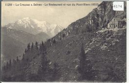 La Creusaz s. Salvan - Le Restaurant et vue du Mont-Blanc