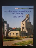 Architecture en stedebouw in Limbourg / 1850 - 1940