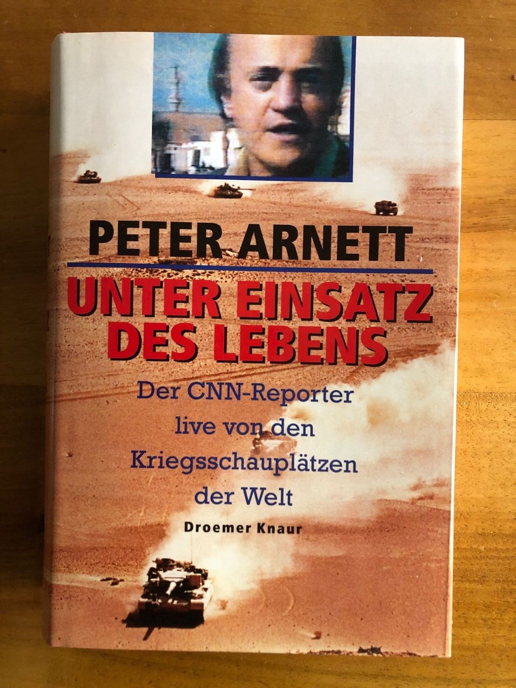 Libri: Peter Arnett "Unter Einsatz des Lebens" -Kriegsreporter CNN – Usato da Bassersdorf venduto da F-104fan